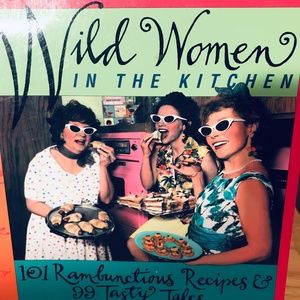 Cookbook & Tales Wild Women in the Kitchen T4